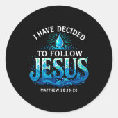 Baptized I Have Decided To Follow Jesus Baptism  Ronde Sticker (Voorkant)