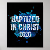 Baptized in Christ 2020 Baptism Church Christian C Poster (Voorkant)