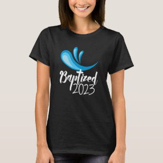 Baptized in Christ 2023 RCIA Catholic Baptism of t T-shirt