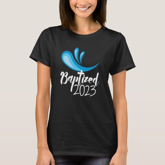 Baptized in Christ 2023 RCIA Catholic Baptism of t T-shirt (Voorkant)