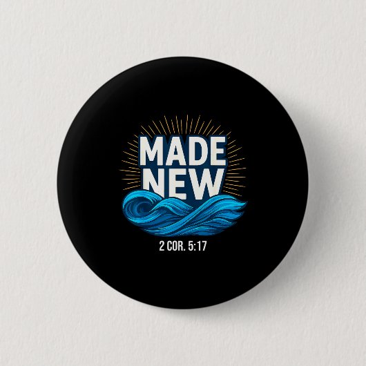 Baptized Made New Baptism  Ronde Button 5,7 Cm (Voorkant)