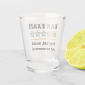 Bar Exam Funny 1 Star Zeer slecht zou niet aanrade Shot Glas (Achterkant)