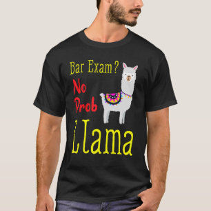 Bar-examen met instemming van prob llama advocaat t-shirt