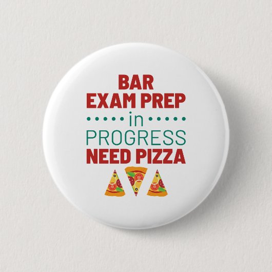 Bar Examen Prep in uitvoering vereist Pizza Ronde Button 5,7 Cm (Voorkant)