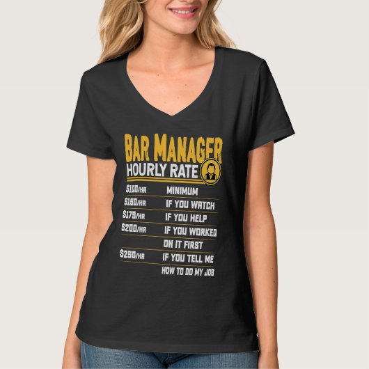 Bar Manager Hourly Rate   Bar Manager Director T-shirt (Voorkant)