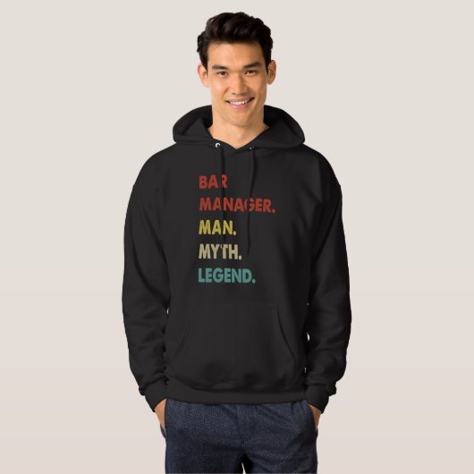 Bar Manager Man Myth Legend Hoodie (Voorkant volledig)