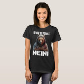 Bär Spruch Lustig Geschenk I Bevor Du Fragst Nein T-shirt (Voorkant volledig)