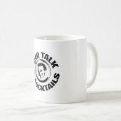 Bar Talk & Cocktails Coffee-Mok Koffiemok (Voorkant rechts)