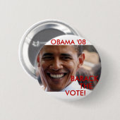 Barack De stemming in '08 Ronde Button 5,7 Cm (Voorkant /achterkant)