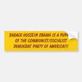 Barack Hussein Obama is een puppet van de Communi. Bumpersticker (Voorkant)