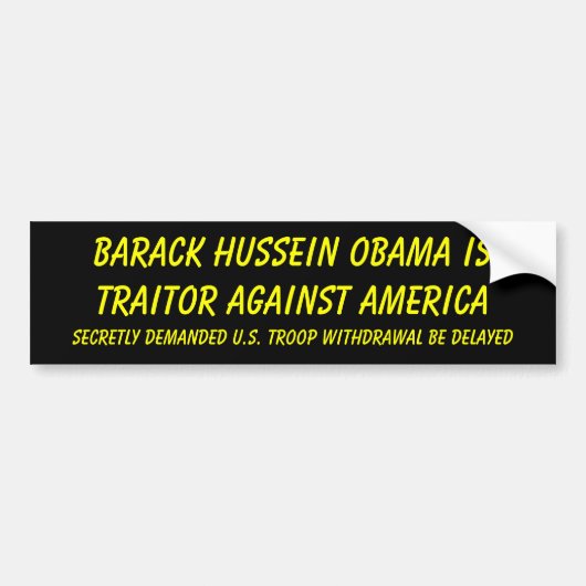 Barack Hussein Obama is verrader tegen Amerika... Bumpersticker (Voorkant)