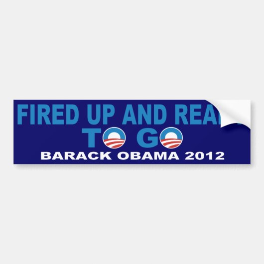 Barack Obama 2012 Entflamde en klaar om te gaan Bumpersticker (Voorkant)