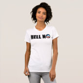 Barack Obama 2012? Verdomme nee! T-shirt (Voorkant volledig)