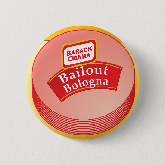 Barack Obama - Bailout Bologna Ronde Button 5,7 Cm (Voorkant)