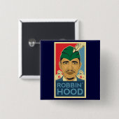 Barack Obama Hood Robin Hood T-shirt! Barrack-Butt Vierkante Button 5,1 Cm (Voorkant /achterkant)
