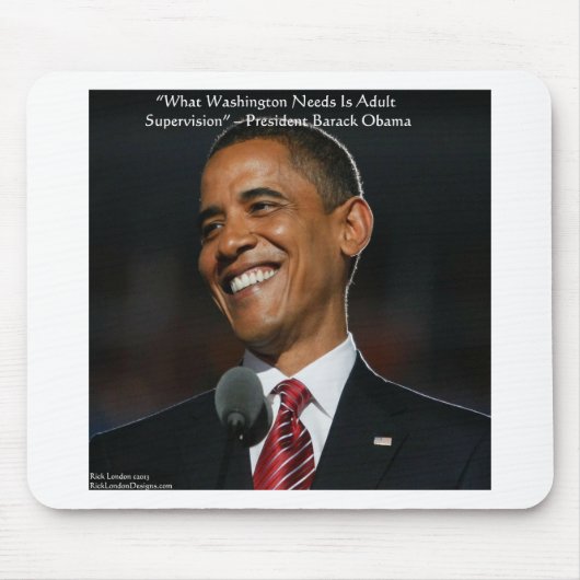 Barack Obama & Humor Quote Gifts & Kaarten Muismat (Voorkant)