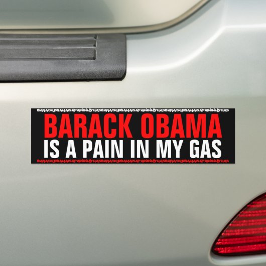 Barack Obama is een pijn in mijn gas Bumpersticker (Op auto)