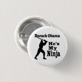 Barack Obama is mijn Ninja Ronde Button 3,2 Cm (Voorkant /achterkant)