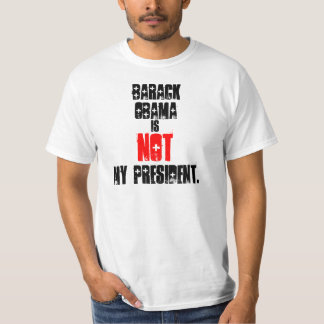 Barack Obama is niet mijn President T-shirt