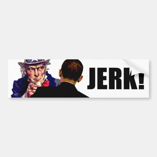 Barack Obama: Jerk Bumpersticker (Voorkant)