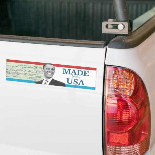 Barack Obama Made in USA Birth Certificate Bumpersticker (Op Truck)