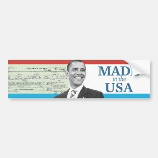 Barack Obama Made in USA Birth Certificate Bumpersticker