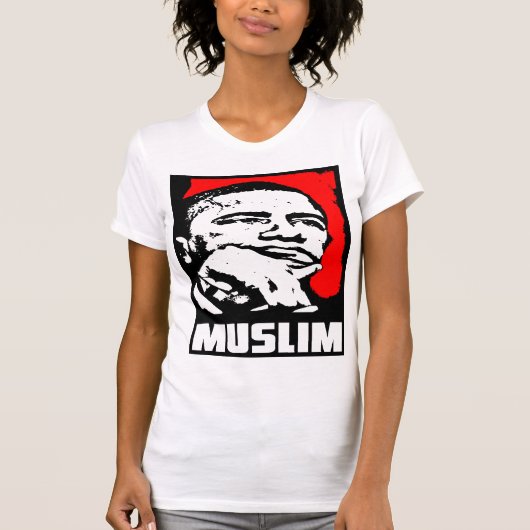 Barack Obama: Moslim! T-shirt (Voorkant)