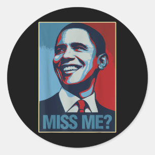 Barack Obama Portret Miss Me Citaat Liberaal-Democ Ronde Sticker