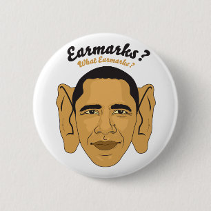Barack Obama: "Wat zijn de oormerken?" prikkel Ronde Button 5,7 Cm