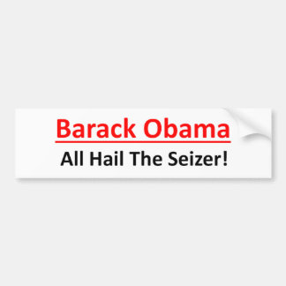 Barack Obama wil keizer worden. Bumpersticker