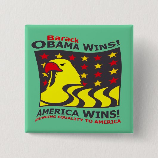 BARACK OBAMA WINS! - VIERKANTE BUTTON 5,1 CM (Voorkant)
