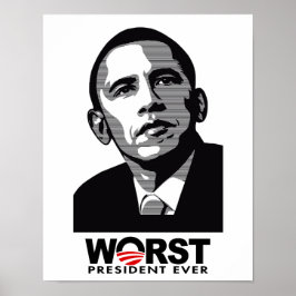Barack Obama Worst President ooit Poster