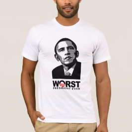 Barack Obama Worst President ooit T-shirt