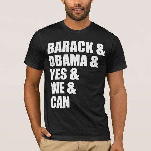 Barack & Obama & Yes & We & Can T-Shirt (Voorkant)