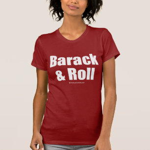 Barack & Roll T-shirt
