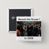 Barack the House. Vierkante Button 5,1 Cm (Voorkant /achterkant)