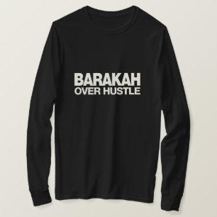 Barakah Boven Gedoe - Islamitische Ondernemer T-shirt