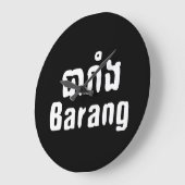 Barang ♦ buitenlander in Khmer Language Script ♦ Grote Klok (Hoek)
