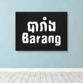Barang ♦ Buitenlanders in Khmer Language Script ♦ Canvas Afdruk (Insitu (Houten vloer))