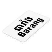 Barang ♦ Buitenlanders in Khmer Language Script ♦ Magneet (Linkerzijde)