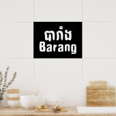 Barang ♦ Buitenlanders in Khmer Language Script ♦ Poster (Keuken)