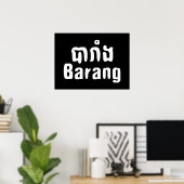 Barang ♦ Buitenlanders in Khmer Language Script ♦ Poster (Thuiskantoor)