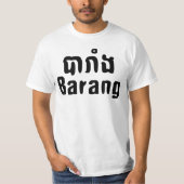 Barang ♦ Buitenlanders in Khmer Language Script ♦ T-shirt (Voorkant)