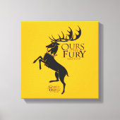 Baratheon Sigil - Ours is de Furie Canvas Afdruk (Voorkant)