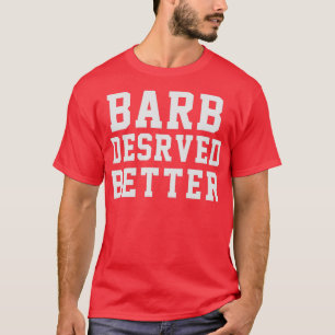 Barb Betere 2 T-shirt