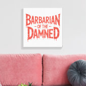 Barbaar van de vervloekte Gothic Horror Canvas Afdruk (Insitu (Woonkamer))
