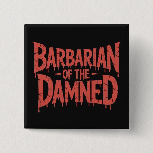 Barbaar van de vervloekte Gothic Horror Vierkante Button 5,1 Cm (Voorkant)