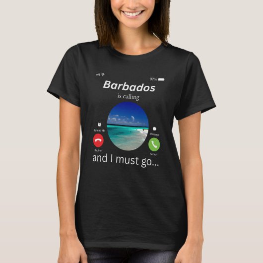 Barbados Is Calling And I Must Go Barbados  1 T-shirt (Voorkant)