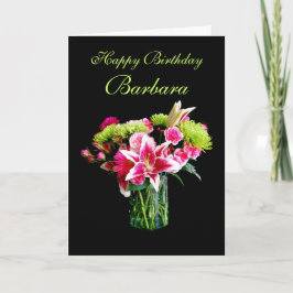 Barbara Happy Birthday, Stargazer Lily Bouquet Kaart