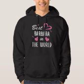 Barbara Name, Best Barbara in World Hoodie (Voorkant)